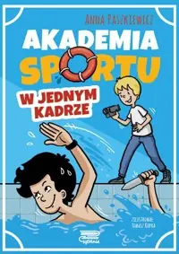 Akademia sportu Tom 3 W jednym kadrze Nie przegap