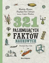 321 pasjonujących faktów naukowych Obniżka ceny