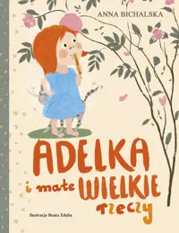 Adelka i małe wielkie rzeczy Wyjątkowa oferta