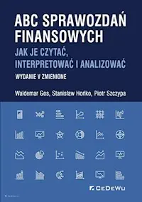 ABC sprawozdań finansowych. Jak je czytać, interpretować i analizować Zamów teraz