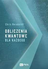 Obliczenia kwantowe dla każdego Nowy