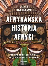 Afrykańska historia Afryki. Szybka wysyłka