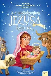 A z narodzeniem Jezusa było tak Kup online