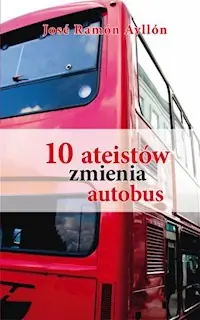 10 ateistów zmienia autobus Sprawdź teraz