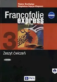 Francofolie express 3 Zeszyt ćwiczeń Nowy