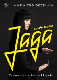 Super okazja Lady Baba Jaga. Opowieść o Jadze Hupało