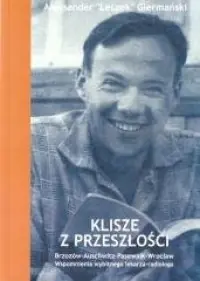 Do wyczerpania zapasów Klisze z przeszłości