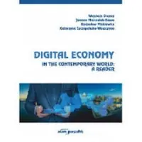 Dodaj do koszyka Digital Economy in the Contemporary World: A Reader