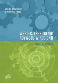 Współczesne trendy rozwoju w regionie - problemy wybrane Wybór klientów