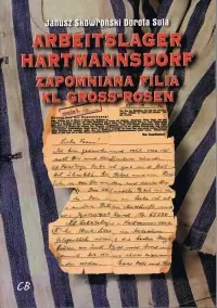 Promocja Arbeitslager Hartmannsdorf. Zapomniana filia KL Gross-Rosen