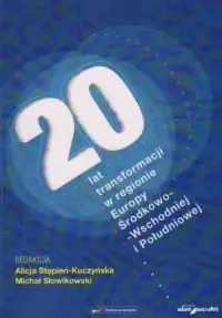 20 lat transformacji w regionie Europy Środkowo-Wschodniej i Południowej Super okazja