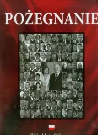Pożegnanie. W hołdzie Ofiarom tragedii pod Smoleńskiem Wysoka jakość