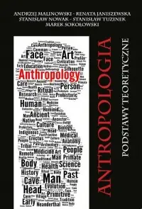Antropologia. Podstawy teoretyczne Premium