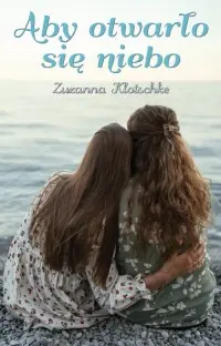 Aby otwarło się niebo Wyjątkowa oferta