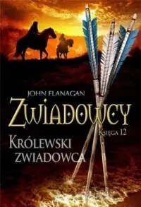 Zwiadowcy. Tom 12. Królewski zwiadowca Zniżka