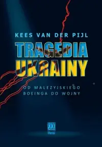 Tragedia Ukrainy. Od malezyjskiego Boeinga do wojny Tani