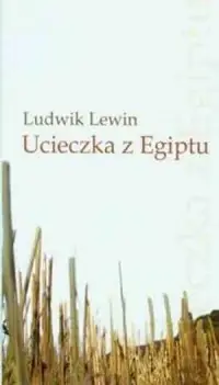 Ucieczka z Egiptu Ostatnia szansa