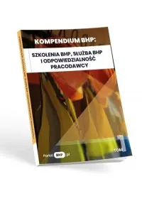 Nie przegap Kompendium BHP: Szkolenia BHP, służba BHP i odpowiedzialność pracodawcy