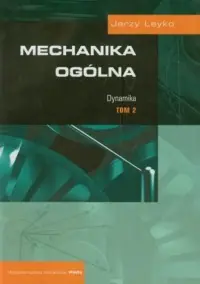 Mechanika ogólna. Tom 2. Dynamika Promocja