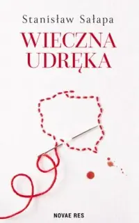 Wieczna udręka Zmagania Polaków z własnym państwem Sprawdź teraz