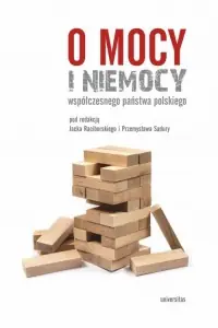 Premium O mocy i niemocy współczesnego państwa polskiego