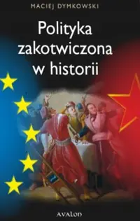 Polityka zakotwiczona w historii Wyprzedaż