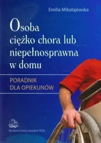 Promocja Osoba ciężko chora lub niepełnosprawna w domu