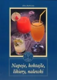 Napoje, koktajle, likiery, nalewki Szybka wysyłka