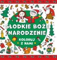 Koloruj z nami. Słodkie Boże Narodzenie Wyjątkowa oferta