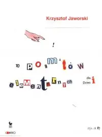 10 poematów elementarnych dla dzieci Ostatnia szansa