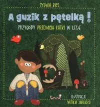 A guzik z pętelką Przygody Przemcia Łatki w lesie Obniżka ceny