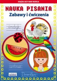 Zniżka Nauka pisania. Zabawy i ćwiczenia. Indyk, arbuz, Dorotka