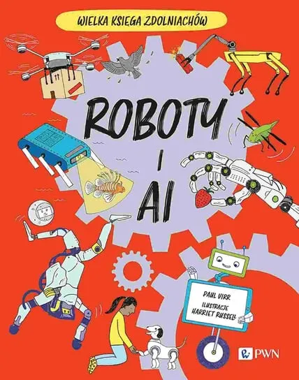Roboty i AI Wielka Księga Zdolniachów Okazja