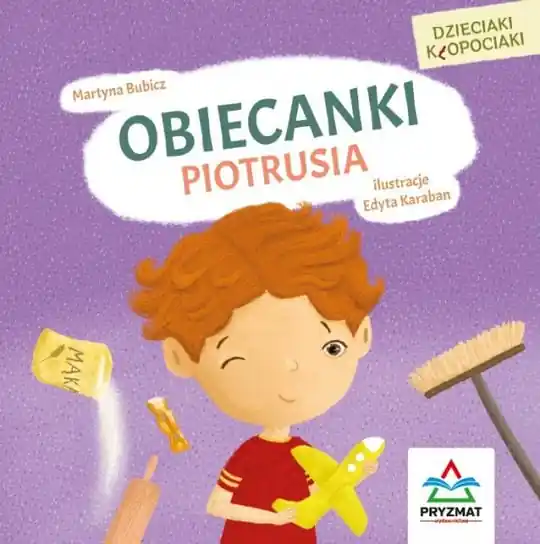 Rabat Obiecanki Piotrusia. Dzieciaki kłopociaki