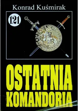 Darmowy zwrot Pan Samochodzik Ostatnia komandoria Tom 121