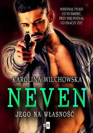 Wyjątkowa oferta Jego na własność. Neven. Tom 1