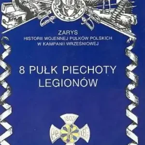 8 Pułk Piechoty Legionów Bestseller