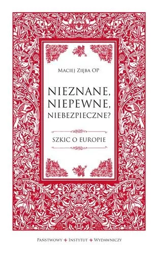 Nieznane, niepewne, niebezpieczne? Wyjątkowa oferta