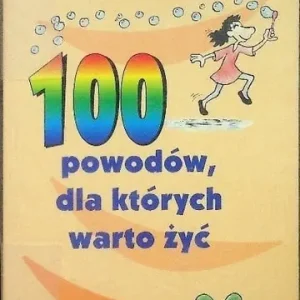 100 powodów dla których warto żyć Ekspresowa dostawa