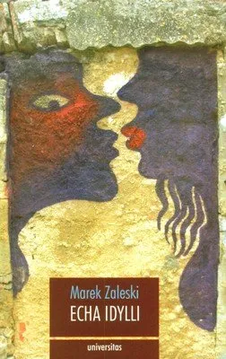Popularny Echa idylli w literaturze polskiej doby nowoczesności i późnej nowoczesności