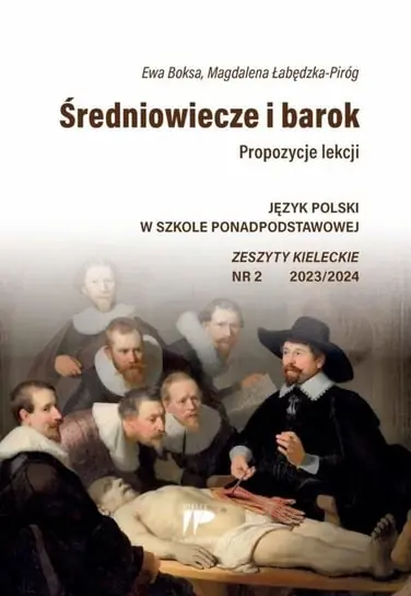 Średniowiecze i barok. Propozycje lekcji 2023/2024 Tylko dziś