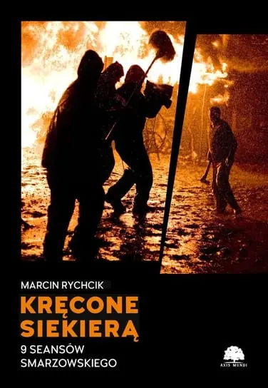 Kręcone siekierą. 9 seansów Smarzowskiego Hit cenowy