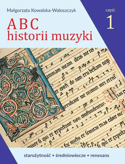 Zniżka ABC historii muzyki. część1. Starożytność, średniowiecze, renesans.