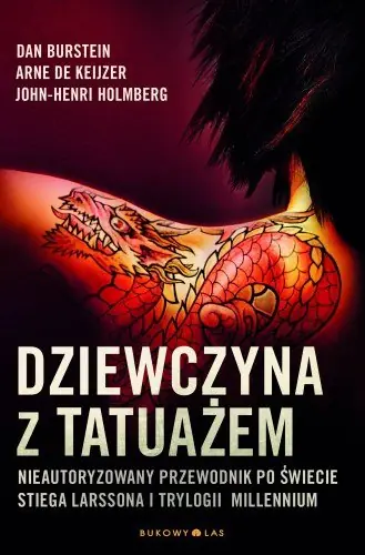 Ekspresowa dostawa Dziewczyna z tatuażem. Nieautoryzowany przewodnik po świecie Stiega Larssona i Trylogii Millennium