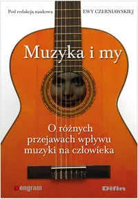 Cena promocyjna Muzyka i my. O różnych przejawach wpływu muzyki na człowieka