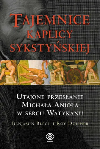 Tajemnice Kaplicy Sykstyńskiej Zamów teraz