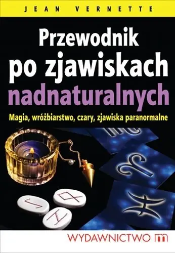 Najlepsza cena Przewodnik po zjawiskach nadnaturalnych