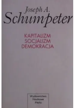 Kapitalizm Socjalizm Demokracja - Schumpeter Bezpieczne zakupy