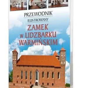 Ostatnia szansa Przewodnik il. Zamek w Lidzbarku Warmińskim