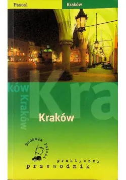 Kraków Praktyczny przewodnik Zamów dziś